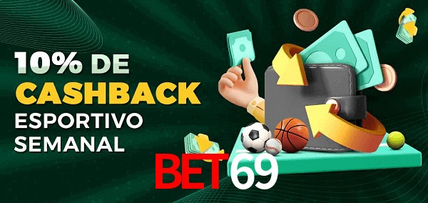 10% de bônus de cashback na bet69